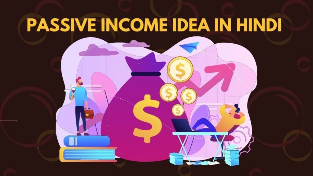 best-passive-income-idea-in-hindi-for-2022-business