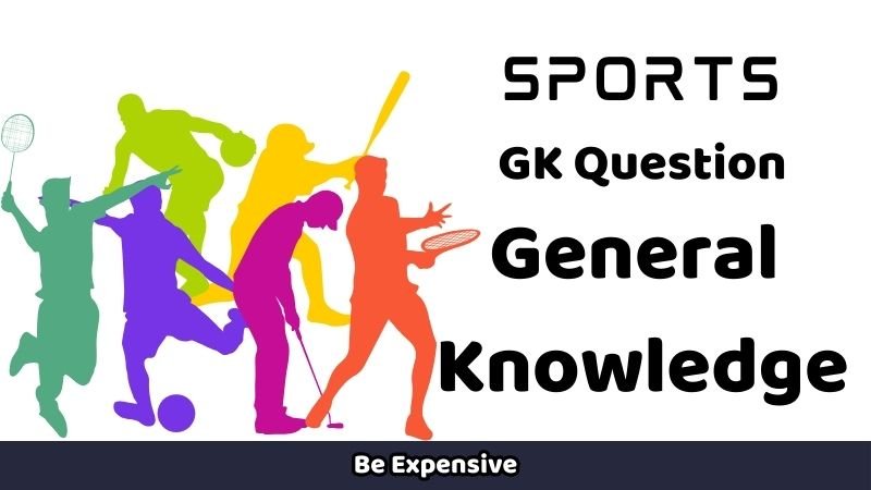 Sports General  Knowledge GK Question