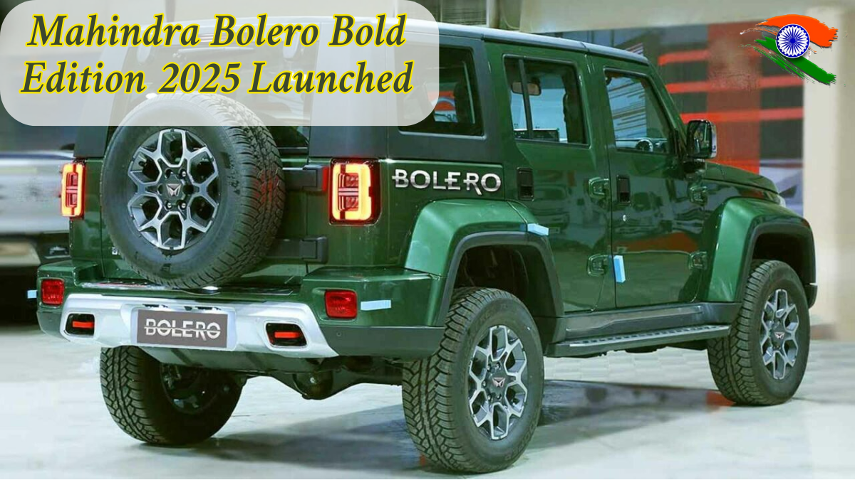Mahindra Bolero Bold Edition 2025 Launched