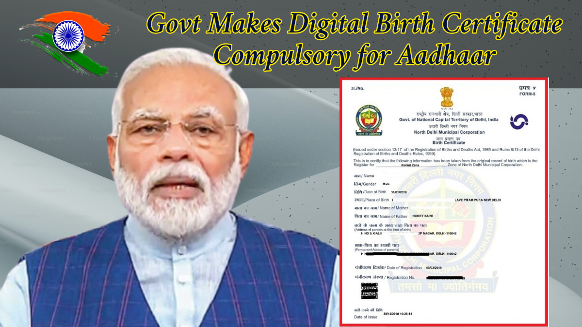 Govt Makes Digital Birth Certificate Compulsory for Aadhaar, Voter ID, School Admission